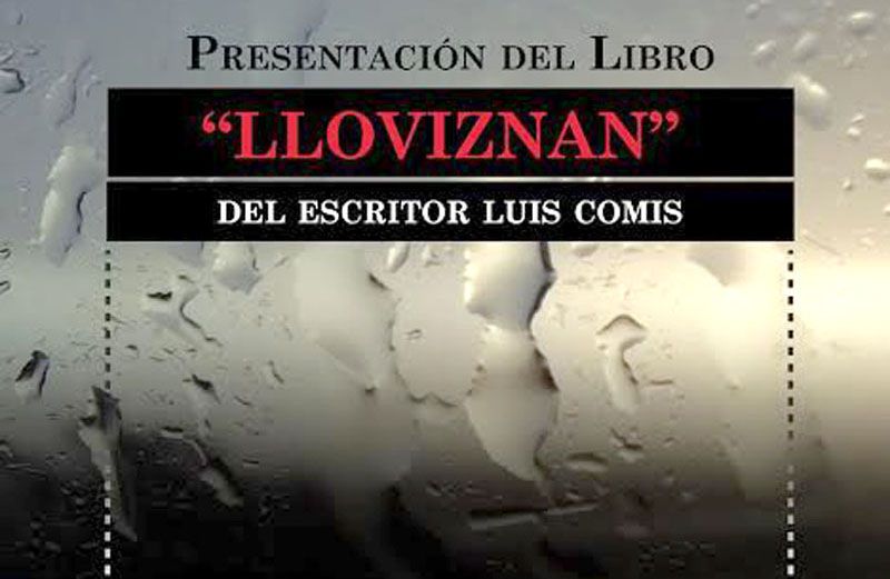El escritor Luis Comis presenta su libro ‘Lloviznan’ en la antigua Casa Beban