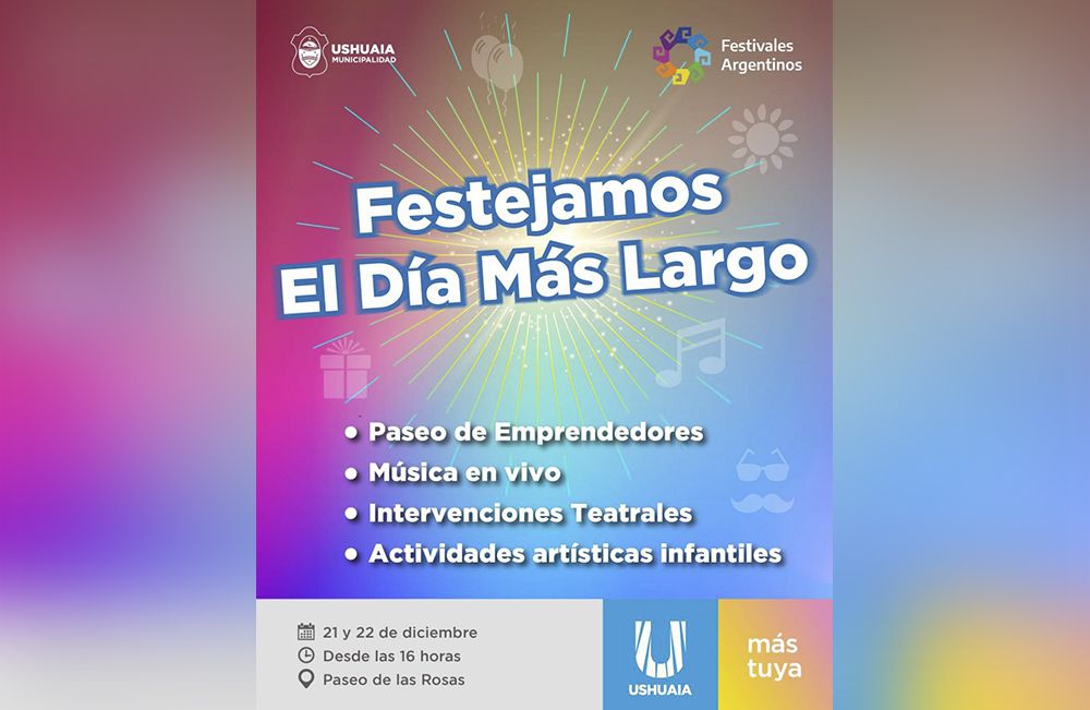 La Municipalidad de Ushuaia invita a la celebración del ‘Día Más Largo’