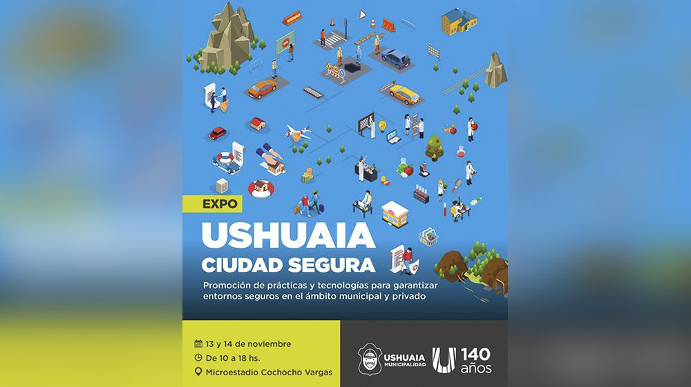 Esta semana llega la Expo ‘Ushuaia Ciudad Segura’ al Cochocho Vargas