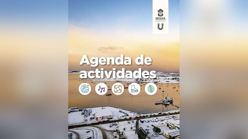 Ushuaia ofrece un fin de semana variadas propuestas