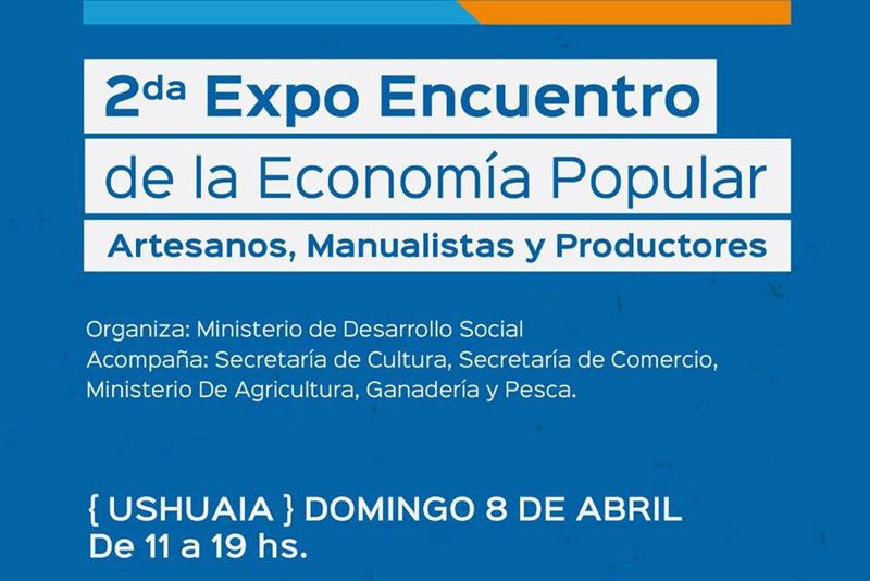 Se realizará en Ushuaia la 2ª Expo Encuentro de Economía Popular