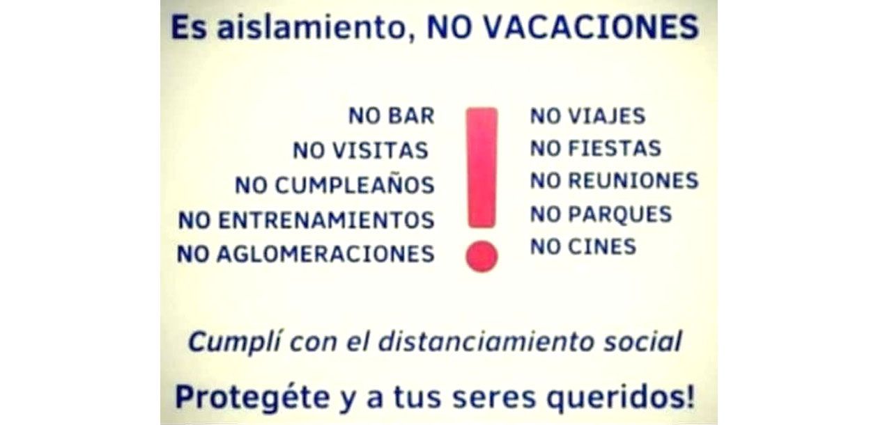 Es aislamiento, no vacaciones
