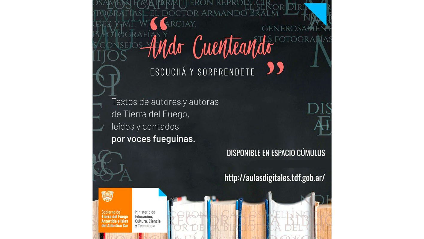 Continúa el proyecto ‘Ando Cuenteando’ con relatos de obras fueguinas