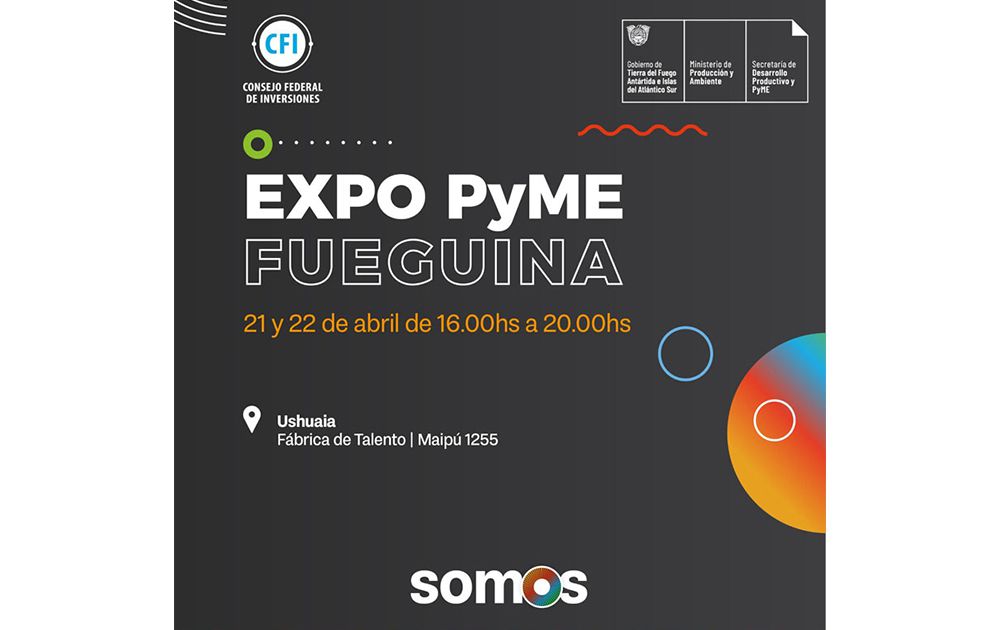 Se viene la primera Expo PyME Fueguina 