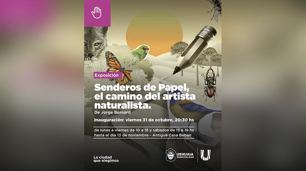 Invitan a conocer la muestra ‘Senderos de Papel, el camino del artista naturalista’